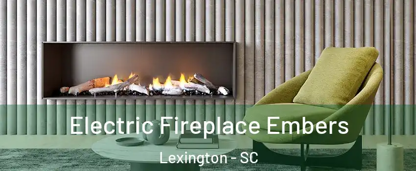 Electric Fireplace Embers Lexington - SC