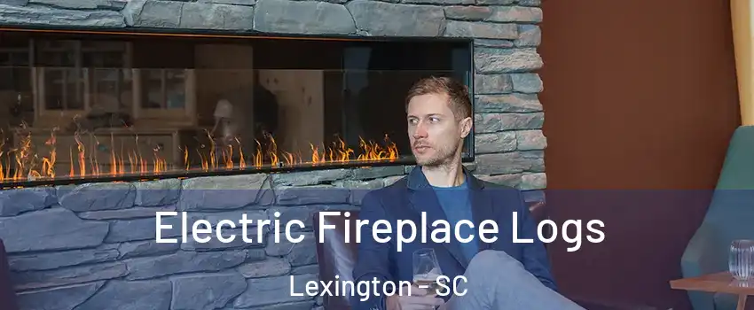  Electric Fireplace Logs Lexington - SC