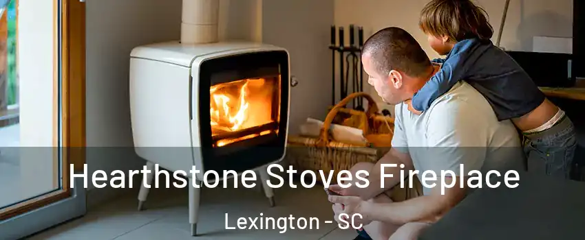  Hearthstone Stoves Fireplace Lexington - SC