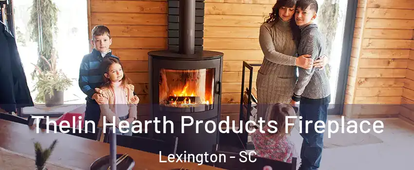  Thelin Hearth Products Fireplace Lexington - SC
